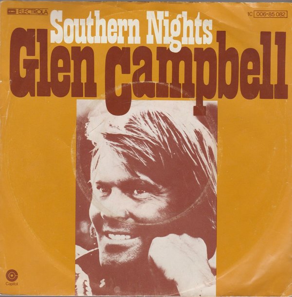 Glen Campbell Southern Night * William Tell Overture 1977 EMI 7" Single