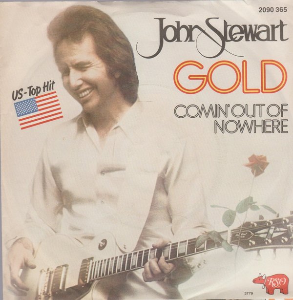 John Stewart Gold * Comin`Out Of Nowhere 1979 Grammophon RSO 7"