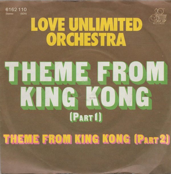 Love Unlimited Orchestra Theme From King Kong Part 1 & 2 1976 7"