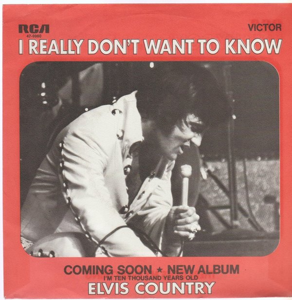 Elvis Presley I Really Don`t Want To Know  7" Cover ohne Vinyl