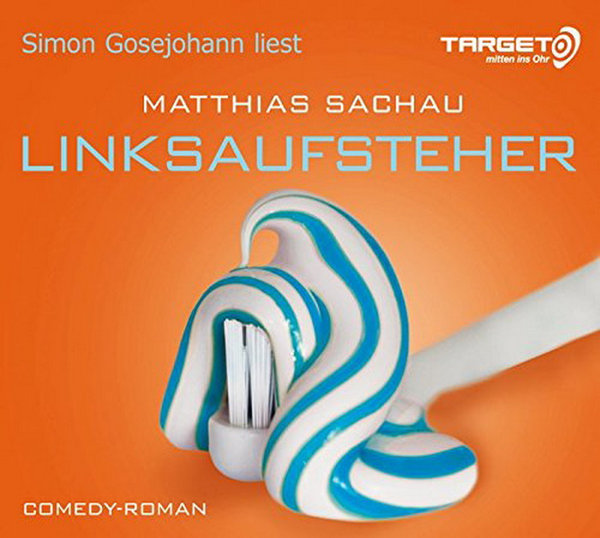 Matthias Sachau Linksaufsteher gelesen von Simon Gosejohann 5 CD`s