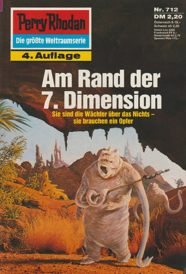 Perry Rhodan Nr. 712 Am Rand der 7. Dimension 4. Auflage Pabel-Moewig