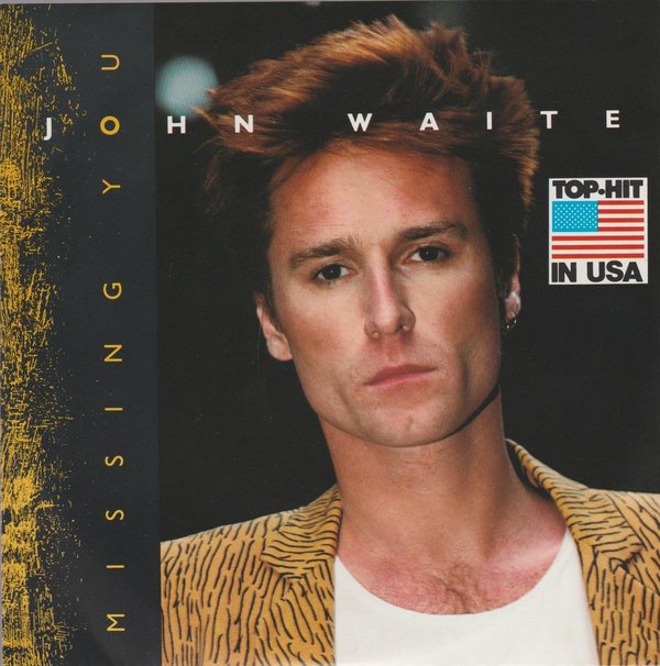 John Waite Missing You * For Your Love 1984 EMI America 7" (TOP!)