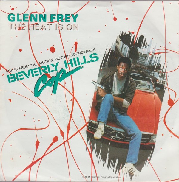Glenn Frey The Heat Is On (From Beverly Hills Cop) 1984 Warner MCA 7"