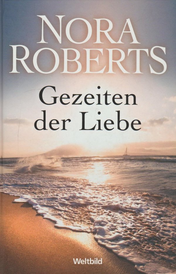 Nora Roberts Gezeiten der Liebe Band 2 Weltbild Verlag 2000
